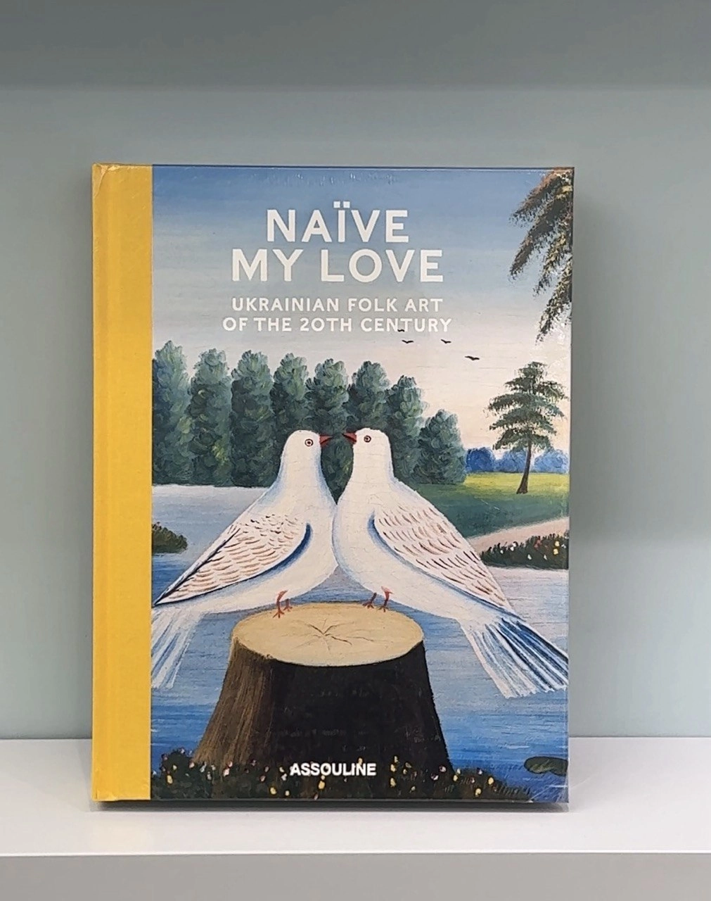 Книга «Naïve My Love: Ukrainian Folk Art of the 20th Century».